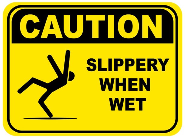 slippery when wet